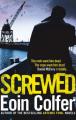 SCREWED by Eoin Colfer