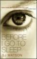 Before I go to sleep by S J Watson